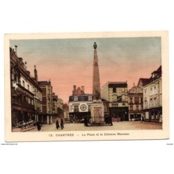 Tarjeta postal chartres la place et la colonne marceau