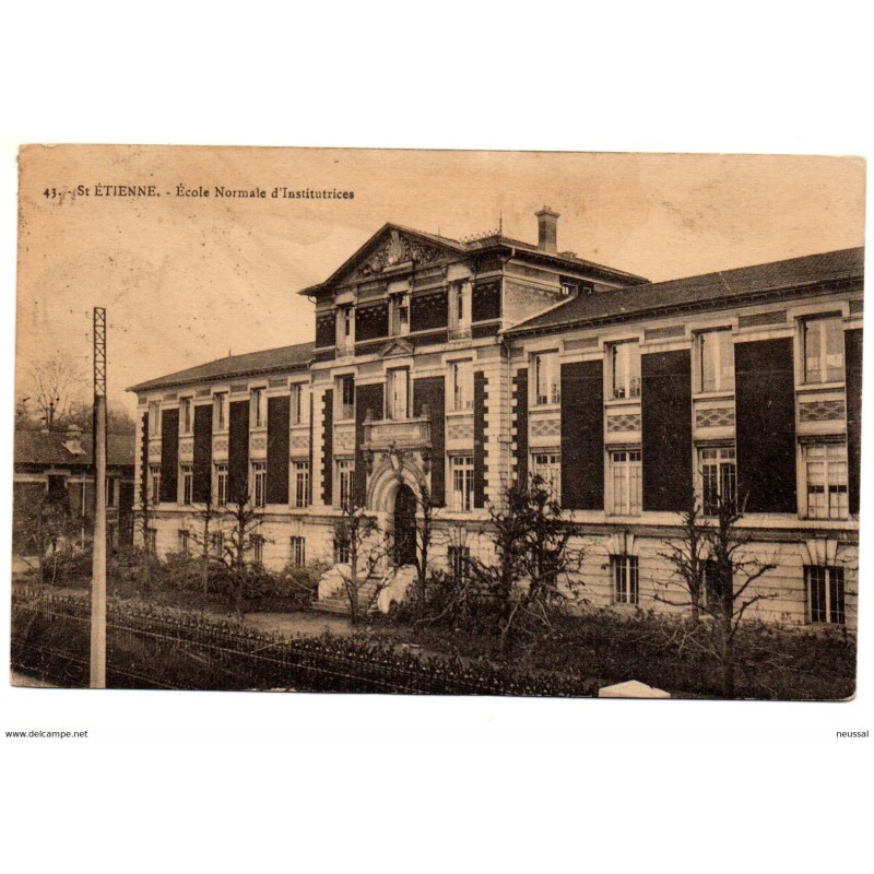 Postal de st etienne Ecole normale dinstitutrices Postal de st etienne Ecole normale dinstitutrices